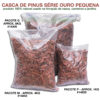 Casca de Pinus Pequena Série Ouro para Forração